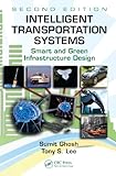 Intelligent transportation systems : smart and green infrastructure design
