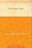 Der bunte Vogel