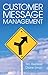 Customer Message Management: Increasing Marketing’s Impact on Selling