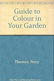 Percy Thrower's guide to colour in your garden