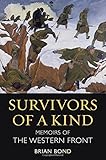 Survivors of a kind : memoirs of the Western Front