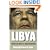 Libya: From Colony to Independence (Oneworld Short Histories)