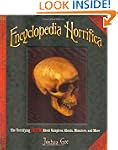 Encyclopedia Horrifica: The Terrifyin...
