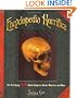 Encyclopedia Horrifica: The Terrifying TRUTH! About Vampires, Ghosts, Monsters, and More