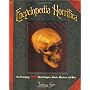 Encyclopedia Horrifica: The Terrifying TRUTH! Abou&hellip by Joshua Gee