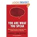 You Are What You Speak: Grammar Grouches, Language Laws, and the Politics of Identity