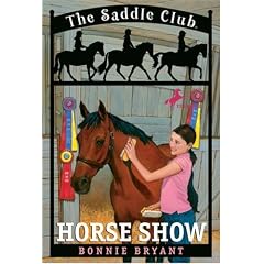 Saddle Club 8: Horse Show: No. 8