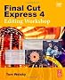 Final Cut Express 4 Editing Workshop