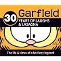 30 Years of Laughs & Lasagna: The Life & Times of a Fat, Furry Legend! (Garfield)