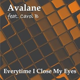 Everytime I Close My Eyes (feat. Carol B)