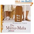 Hörbuch die mütter mafia Hörbuch die mütter mafia