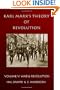Karl Marx's Theory of Revolution: War and Revolution