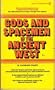 Gods and Spacemen in the Ancient West