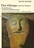 The Vikings and their origins : Scandinavia in the first millenium