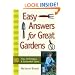 Easy Answers for Great Gardens: 500 Tips, Techniques, and Outlandish Ideas