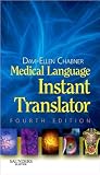 Davi-Ellen Chabner BA MATs Medical Language 4th (Fourth) edition(Medical Language Instant Translator [Paperback])(2010)