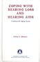 Coping with Hearing Loss and Hearing Aids (Coping with Aging Series)
