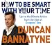 How To Be Smart With Your Time: Expert Advice from the Star of Dragons' Den