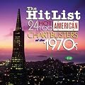 The Hit List: 24 Hot 100 American Chartbusters of the 1970s