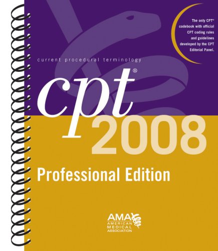CPT 2008 Professional Edition (Cpt / Current Procedural Terminology (Professional Edition))