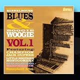 Barrelhouse, Blues & Boogie Woogie Vol. I