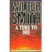 A Time to Die