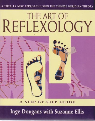 the art of reflexology a new approach using the chinese meridian theory health workbooks
