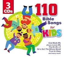 110 Bible Songs For Kids