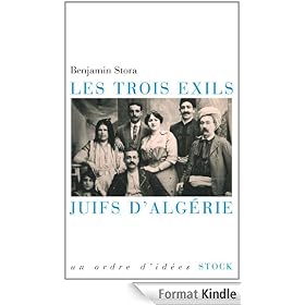 Les trois exils. Juifs d'Alg�rie