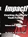 Search : Impact! Coaching Successful Youth Football: Volume One: The Program