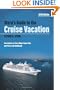 Stern's Guide to the Cruise Vacation: 2010 Edition