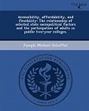 Accessibility, Affordability, and Flexibility: The Relationship of Selected State Sociopolitical Factors and the Participation of Adults in Public Two