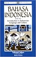 Bahasa Indonesia Book 1: Introduction to Indonesian Language and Culture (Bk.1)
