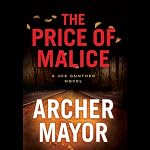 The Price of Malice: A Joe Gunther Novel | Archer Mayor