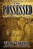 The Possessed (Haunted Illinois)