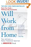 Will Work from Home: Earn the Cash--W...