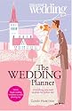 The Wedding Planner. You and Your Wedding: Everything You Need to Plan the Perfect Day (You & Your Wedding)