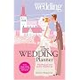 The Wedding Planner. You and Your Wedding: Everything You Need to Plan the Perfect Day (You & Your Wedding)