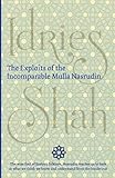 The exploits of the incomparable Mulla Nasrudin