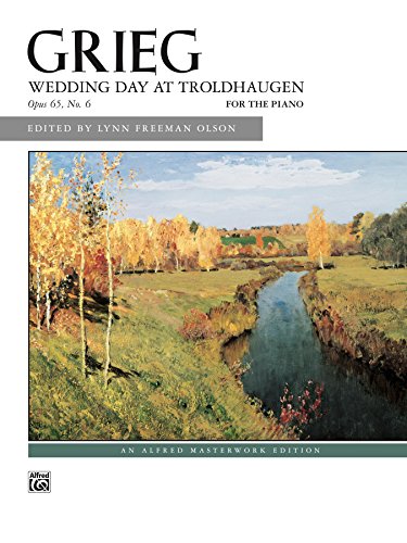 Wedding Day at Troldhaugen, Op. 65, No. 6: Early Advanced Piano Solo (Alfred Masterwork Edition)