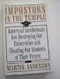 Impostors in the Temple: The Decline of the American University