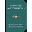 Information and Suggestions for Medical Examiners (1903)'
