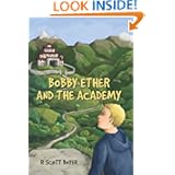 Bobby Ether and the Academy