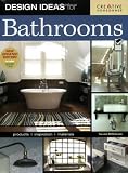 Design Ideas for Bathrooms (2nd edition) (Home Decorating) [Paperback]