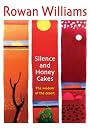 Silence and Honey Cakes
