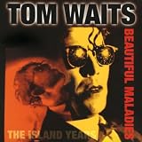 Beautiful Maladies 1983-1993von "Tom Waits"