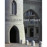 Potsdam. Die Stadt