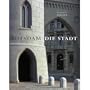 Potsdam. Die Stadt