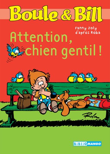 Boule et Bill - Attention chien gentil ! (Biblio Mango Boule et Bill) (French Edition)
