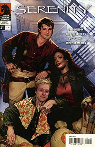 Serenity Better Days #1